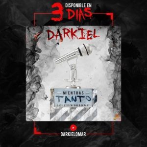 Darkiel – Mientras Tanto
